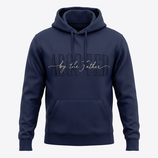 Adopted by the Father Hoodie